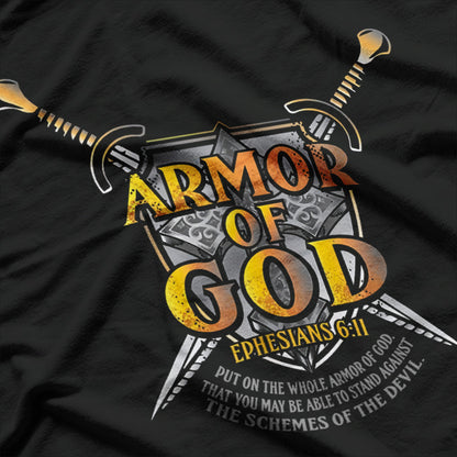 Armor of God: Ephesians 6:11 T-Shirt