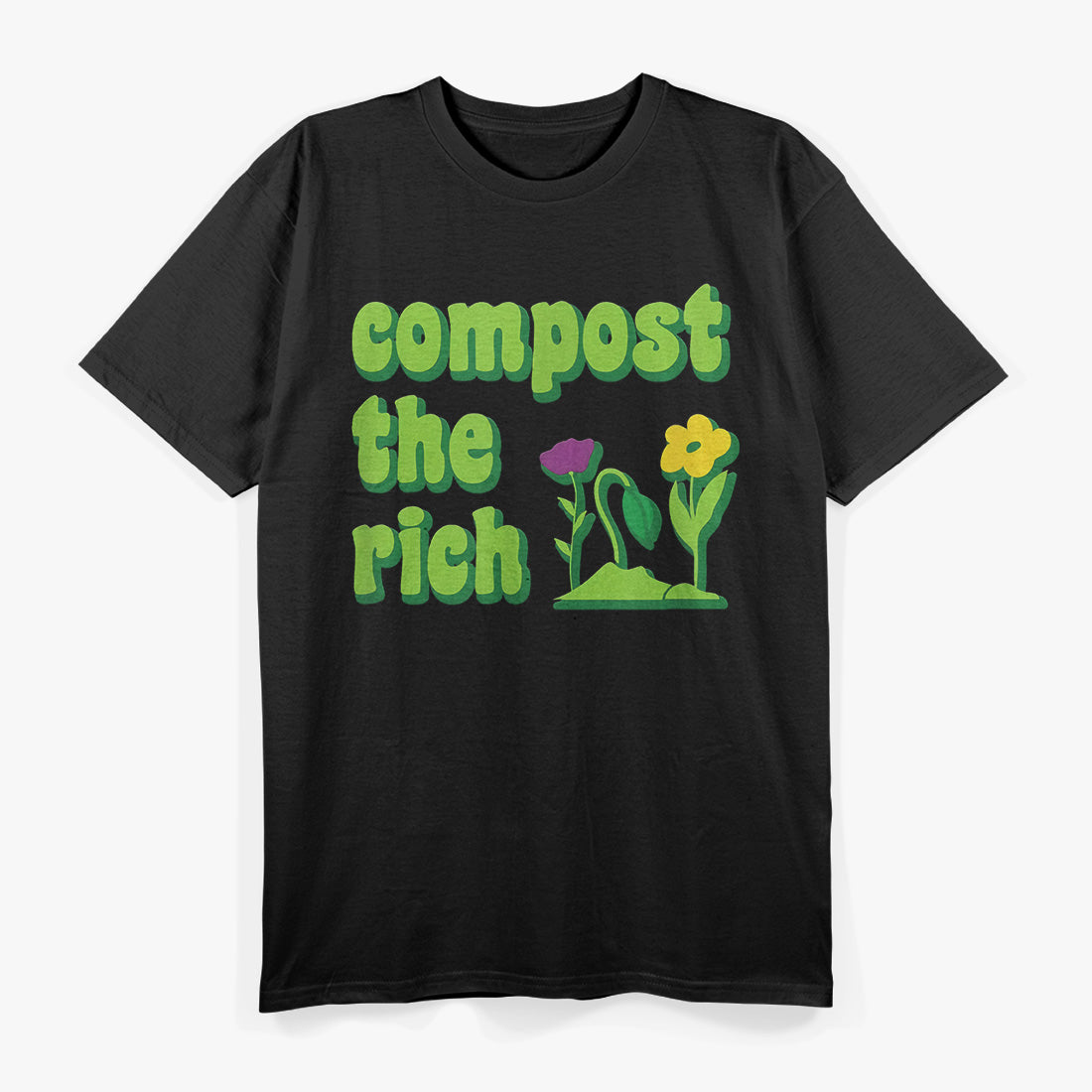 Compost the Rich - Eco Activist Climate Change T-Shirt