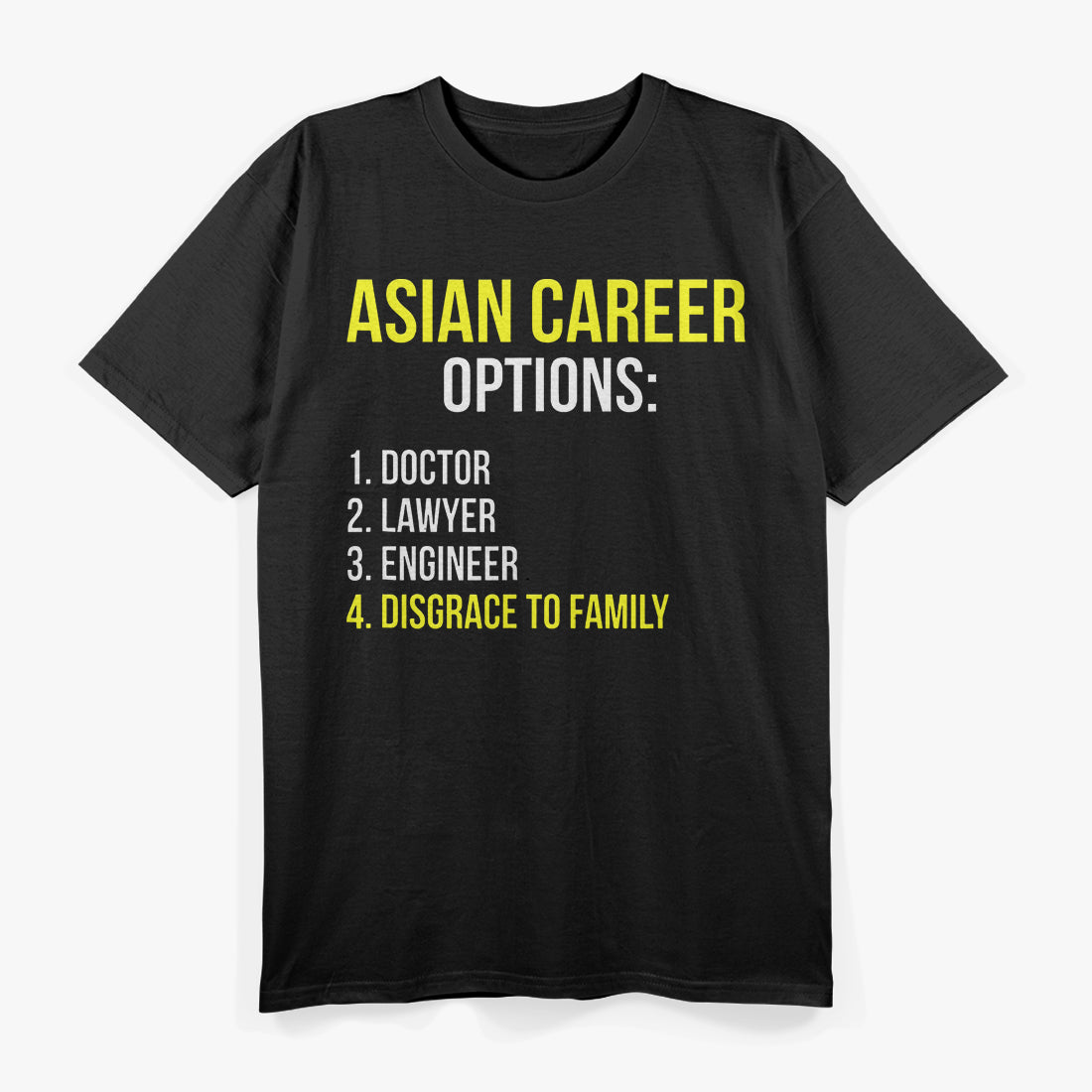 Asian Career Options Funny Stereotype Humor T-Shirt