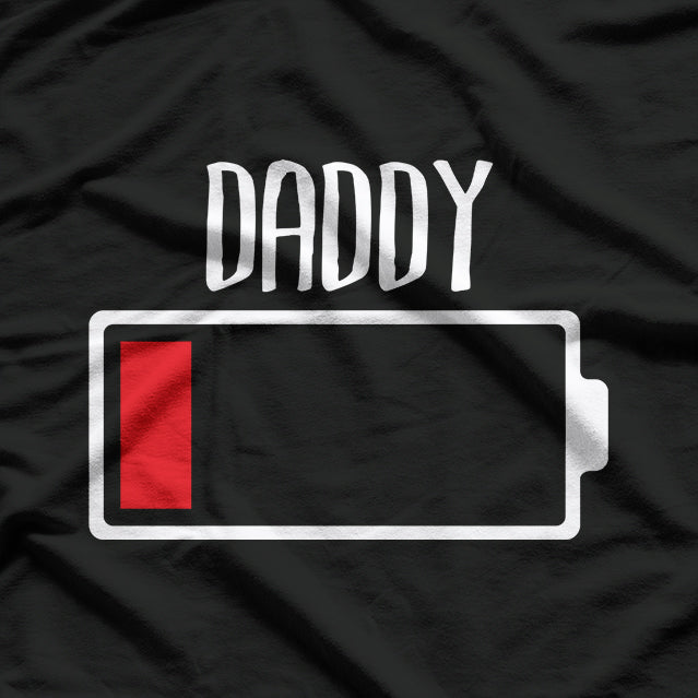 Daddy Battery Empty Funny Tired Dad T-Shirt