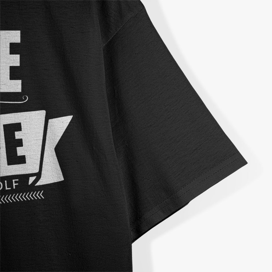 I Love It When My Wife Lets Me Play Disc Golf T-Shirt