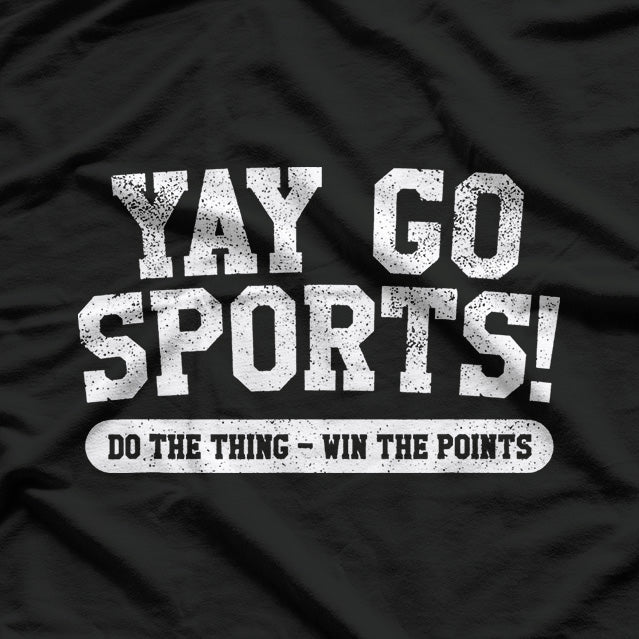 Yoo Go Sports - Funny Sarcastic Lazy Athlete T-Shirt