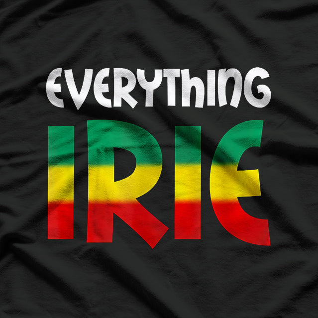 Everything Irie: Good Vibes Only T-Shirt