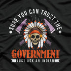 Sure You Can Trust the Government… Just Ask an Indian T-Shirt