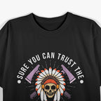 Sure You Can Trust the Government… Just Ask an Indian T-Shirt