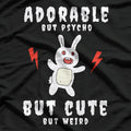 Adorable but Psycho – Cute & Crazy Bunny Meme T-Shirt