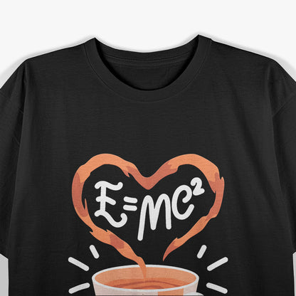 Coffee Equation Math and Caffeine Lover T-Shirt