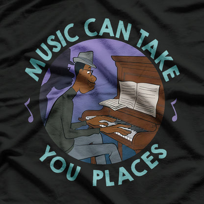 Music Can Take You Places T-Shirt