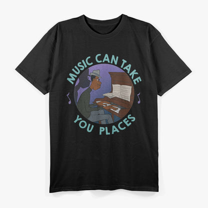 Music Can Take You Places T-Shirt