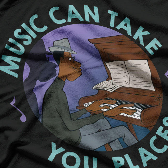 Music Can Take You Places T-Shirt