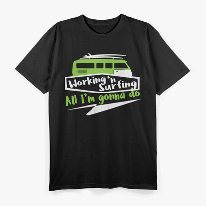 Surfing Vans: Working and Surfing Lifestyle T-Shirt