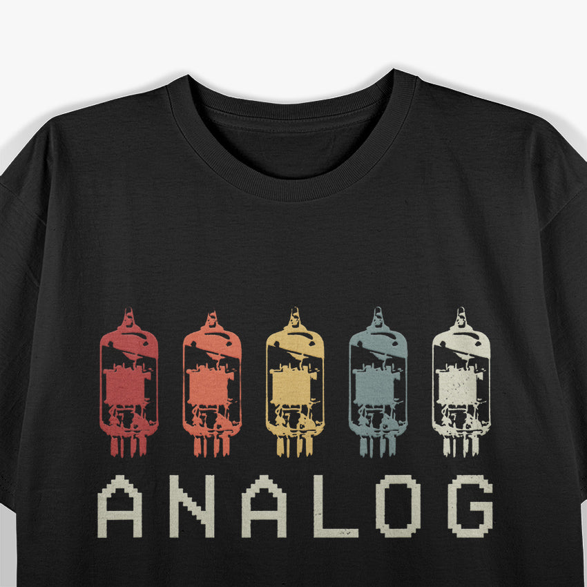 Vacuum Amp Analog: Classic Tube Sound T-Shirt