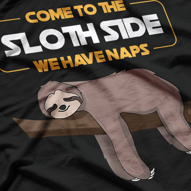 Come To The Sloth Side Funny Lazy Animal Pun Lover T-Shirt