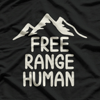 Free Range Humans Funny Novelty Gift Humor Premium T-Shirt