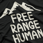 Free Range Humans Funny Novelty Gift Humor Premium T-Shirt