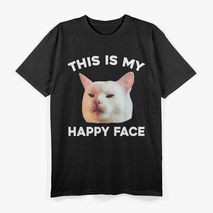 Funny This Is My Happy Face T-Shirt