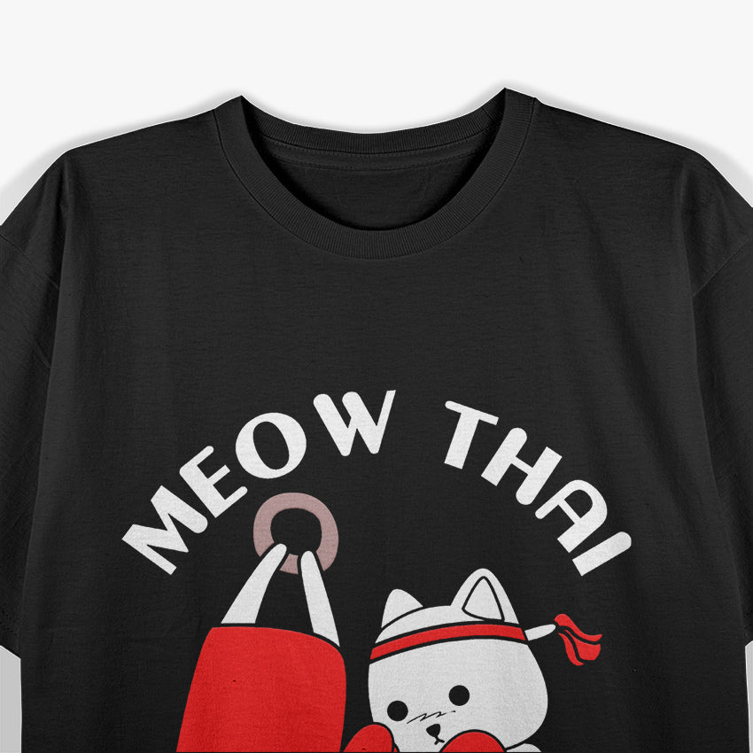 Muay Thai Cat – Meow Thai Funny Martial Arts Fighter T-Shirt