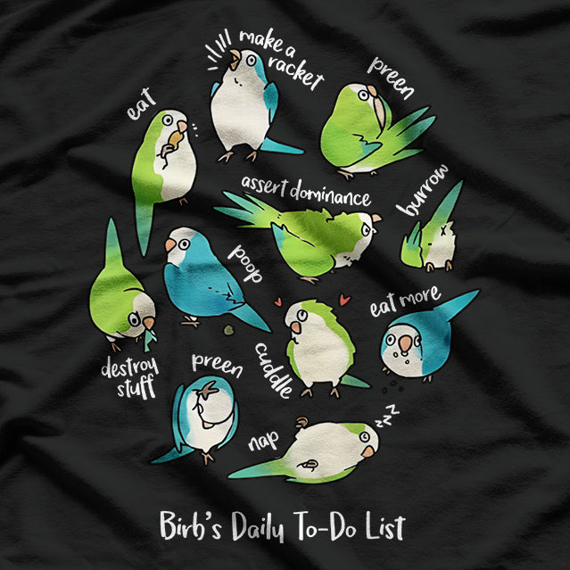 Quaker Parrot Daily To-Do List T-Shirt