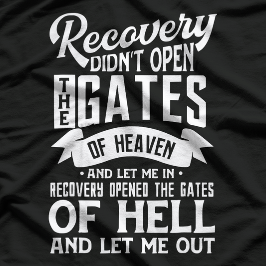 Recovery Quote Sobriety One Day at a Time Inspirational T-Shirt