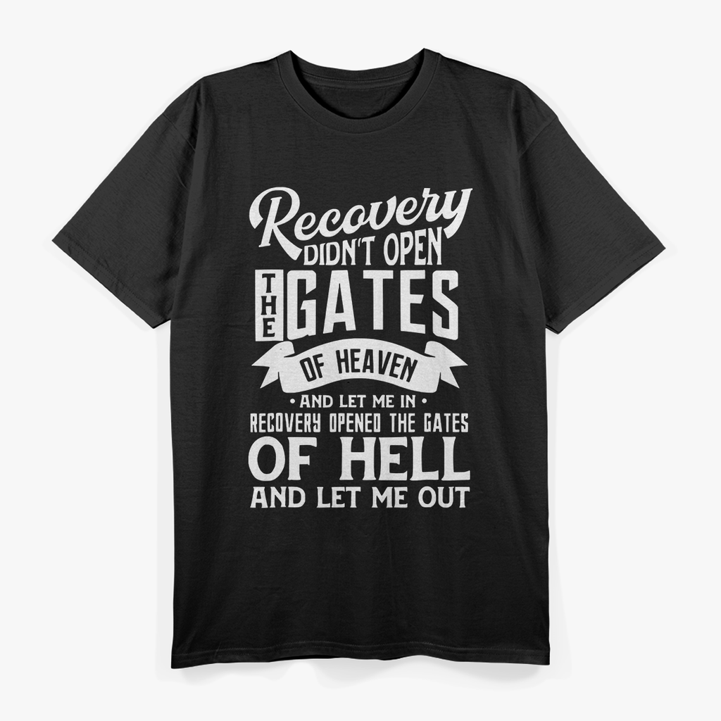 Recovery Quote Sobriety One Day at a Time Inspirational T-Shirt