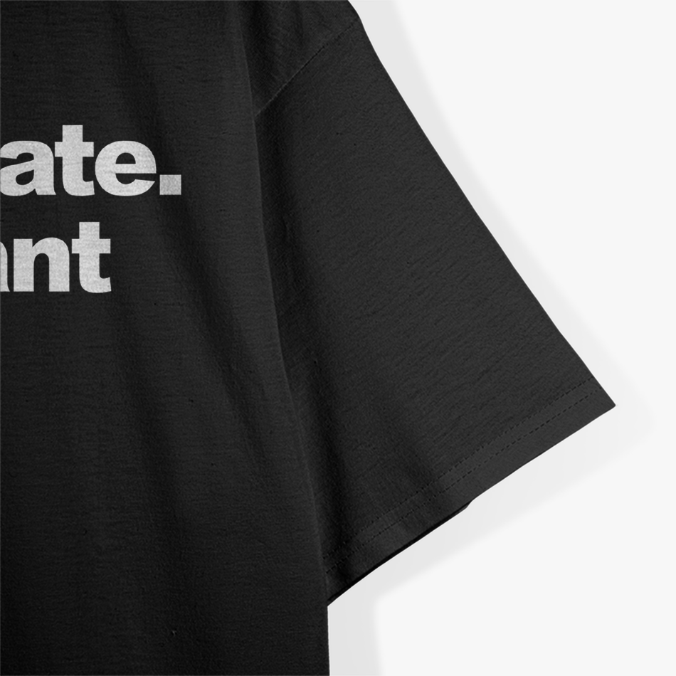 Sorry I’m Late, I Didn’t Want to Come – Awkward Humor Love T-Shirt