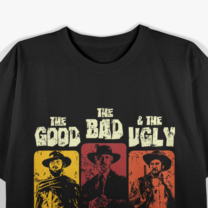 The Good, The Bad, & The Ugly T-Shirt