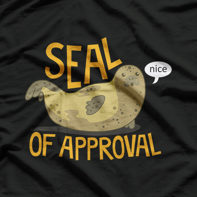 Seal of Approval Cute Sea Animal Funny Pun Humor Ocean Wildlife T-Shirt