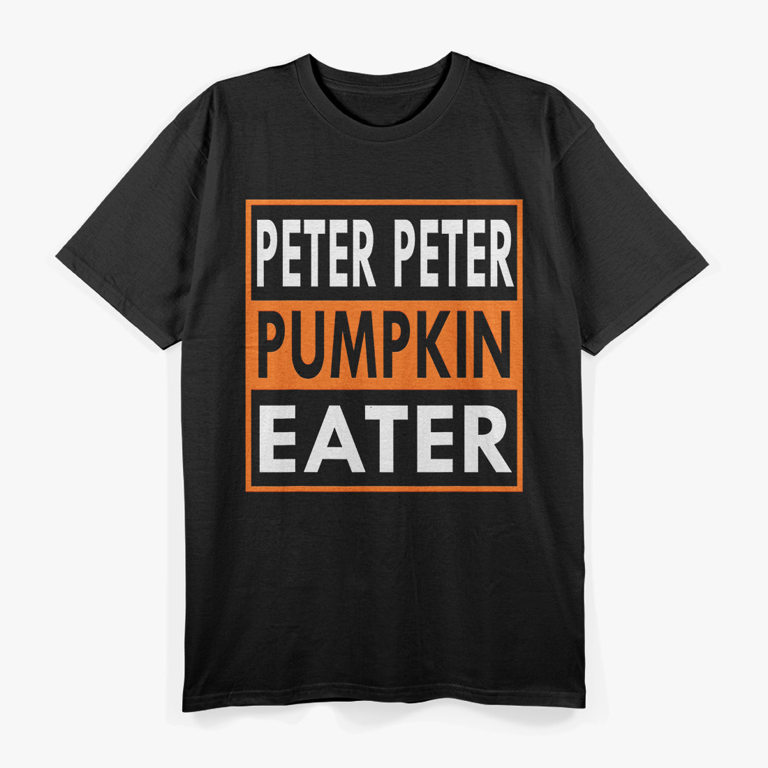 Peter Peter Pumpkin Eater T-Shirt