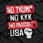 No Trump, No KKK, No Fascist USA T-Shirt