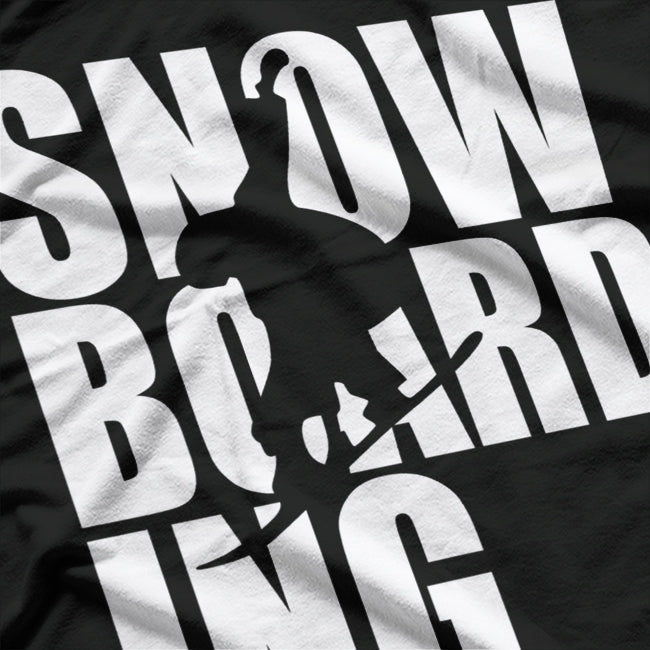 Snowboarding: Ride the Powder, Feel the Rush T-Shirt