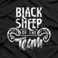 Black Sheep of the Team T-Shirt