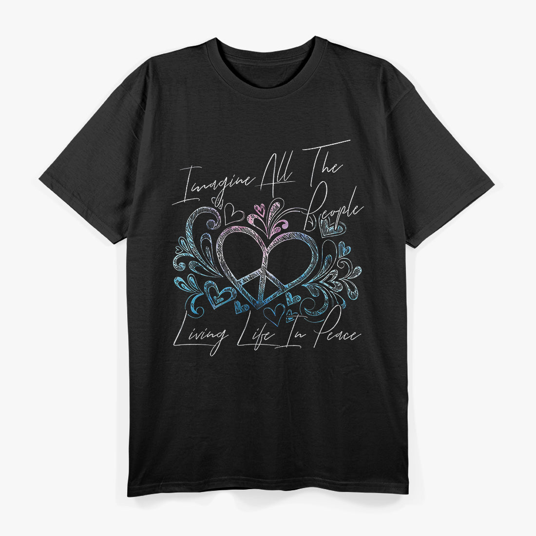 Imagine All the People: Peace & Love T-Shirt