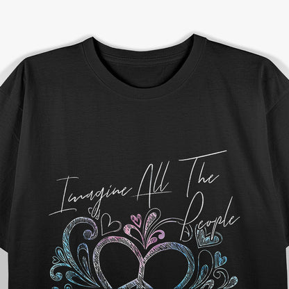 Imagine All the People: Peace & Love T-Shirt