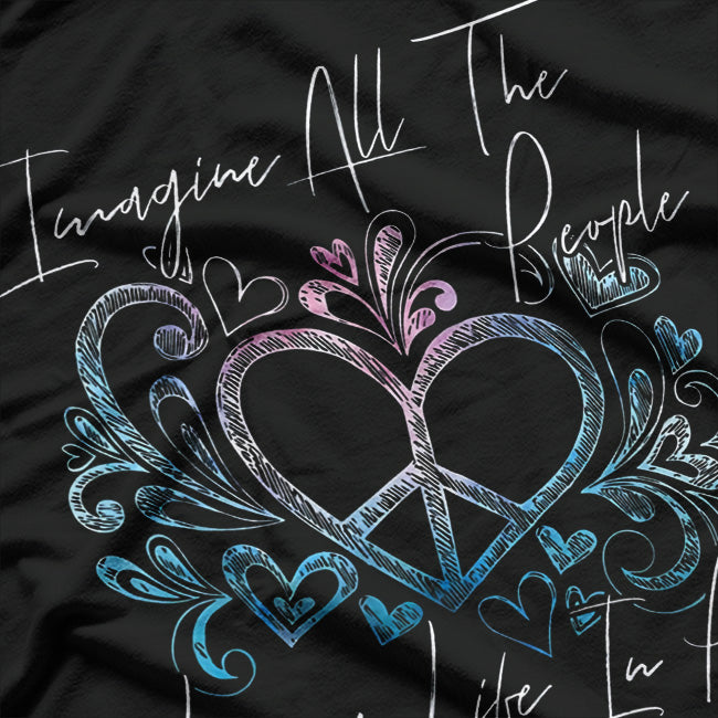 Imagine All the People: Peace & Love T-Shirt