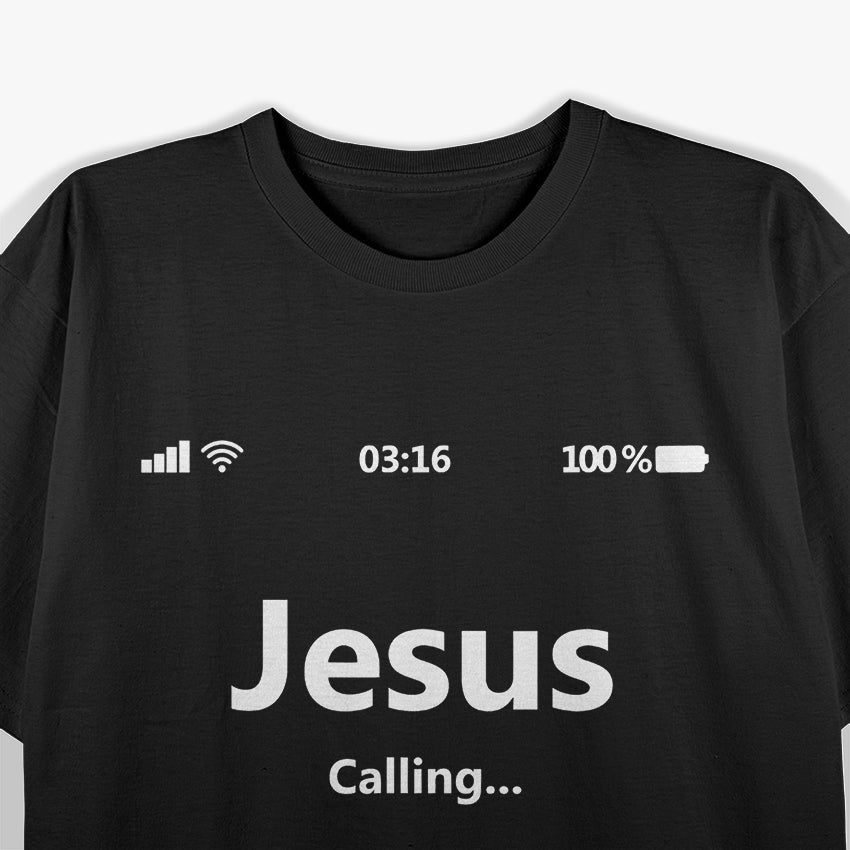 Jesus Is Calling Faith Christian T-Shirt