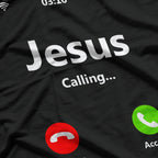 Jesus Is Calling Faith Christian T-Shirt