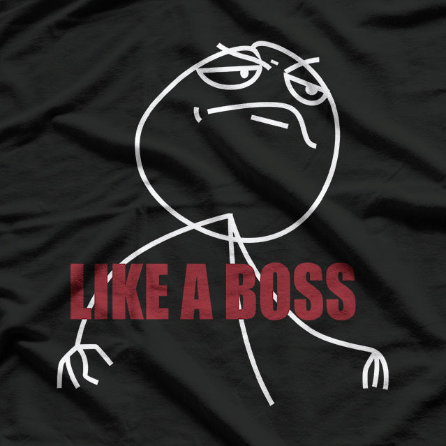 Like a Boss Stick Figure Meme T-Shirt