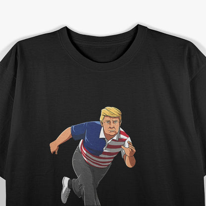 Make Bowling Great Again Funny Bowling Team T-Shirt