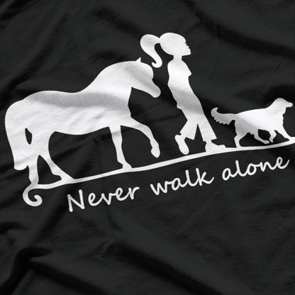 Never Walk Alone: Horse, Dog & Woman Bond T-Shirt