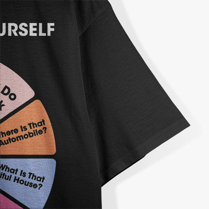 You May Ask Yourself – Classic 80s Pop Music Retro Pie Chart T-Shirt