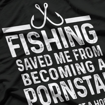 Fishing Saved Me: Hooked on Life T-Shirt