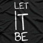 Let It Be T-Shirt