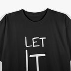 Let It Be T-Shirt