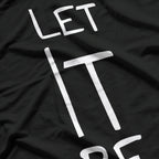 Let It Be T-Shirt