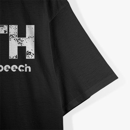 Truth: The New Hate Speech T-Shirt