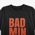 Badminton: Smash, Serve, Win T-Shirt