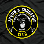 Spoon and Crockpot Club: Killing Tomorrow’s Trophy Today T-Shirt