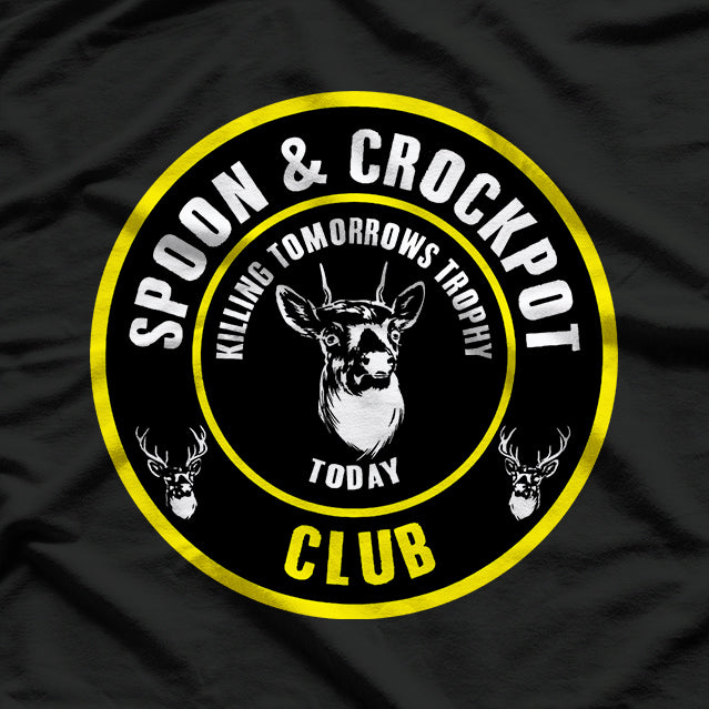 Spoon and Crockpot Club: Killing Tomorrow’s Trophy Today T-Shirt