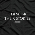 These Are Their Stories: Crime Drama Classic T-Shirt