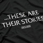 These Are Their Stories: Crime Drama Classic T-Shirt